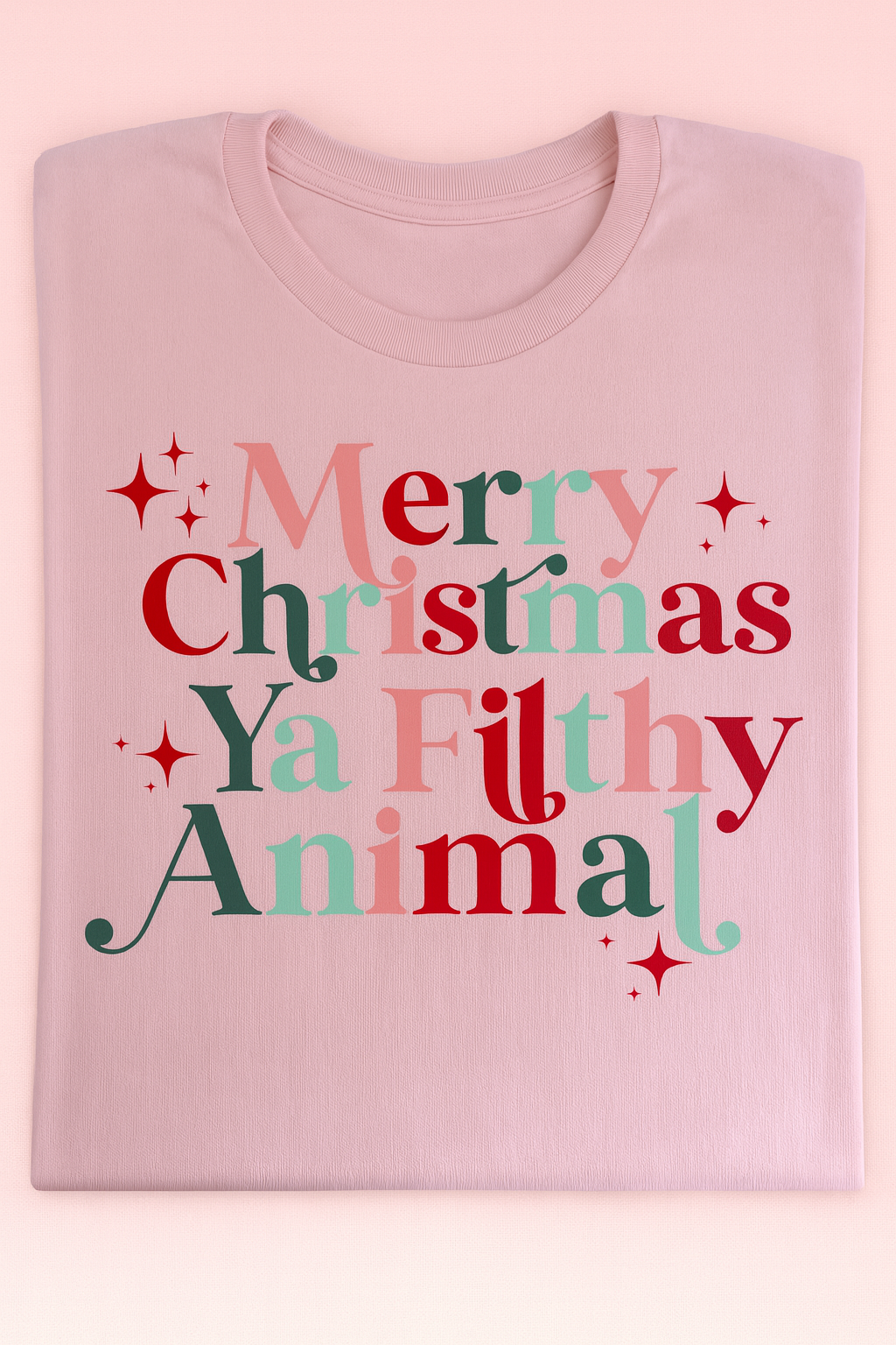 Merry Christmas Ya Filthy Animal Tee- Pink